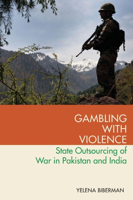 Gambling with Violence - Yelena Biberman