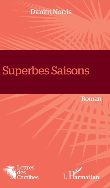 Superbes Saisons - Dimitri Norris