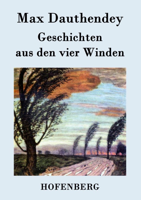 Geschichten aus den vier Winden - Max Dauthendey