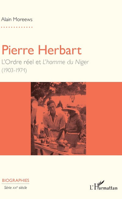 Pierre Herbart - Moreews Alain Moreews