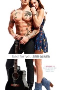 Cover-Bild zum Titel 'Bad for You' von 'Abbi Glines'