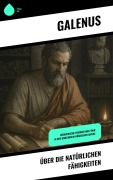 Cover-Bild zum Titel 'Über die natürlichen Fähigkeiten' von 'Galenus'