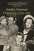 Cover-Bild zum Titel 'I fratelli Glass' von 'Hadley Freeman'