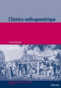 Cover-Bild zum Titel 'L'histoire anthropométrique' von 'Laurent Heyberger'