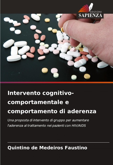 Intervento cognitivo-comportamentale e comportamento di aderenza - Quintino de Medeiros Faustino