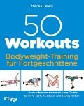 Cover-Bild zum Titel '50 Workouts - Bodyweight-Training für Fortgeschrittene' von 'Marcel Doll'