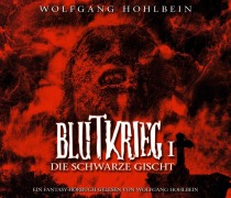 Cover-Bild zum Titel 'Blutkrieg I: Die schwarze Gischt' von 'Wolfgang Hohlbein'