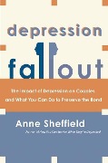 Cover-Bild zum Titel 'Depression Fallout' von 'Anne Sheffield'