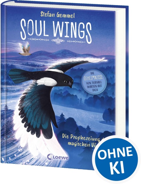 Soul Wings (Band 1) - Die Prophezeiung der magischen Vögel - Stefan Gemmel