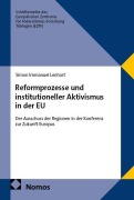 Cover-Bild zum Titel 'Reformprozesse und institutioneller Aktivismus in der EU' von 'Simon Immanuel Lenhart'