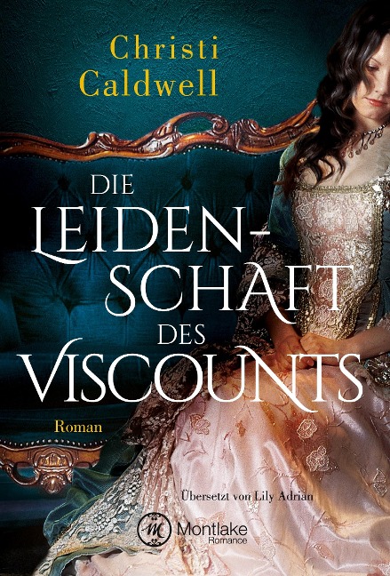 Die Leidenschaft des Viscounts - Christi Caldwell