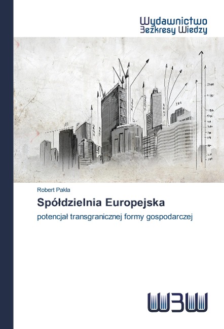Spó¿dzielnia Europejska - Robert Pakla