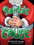 Cover-Bild zum Titel 'Santa's Cause' von 'Patrick Savage'