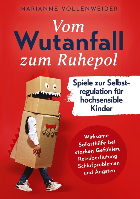 Selbstregulation für hochsensible Kinder - Marianne Vollenweider
