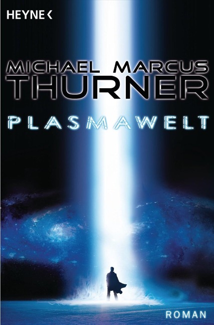 Die Plasmawelt - Michael Thurner