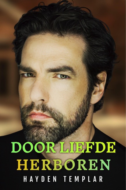 Door Liefde Herboren - Hayden Templar