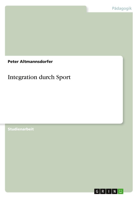 Integration durch Sport - Peter Altmannsdorfer