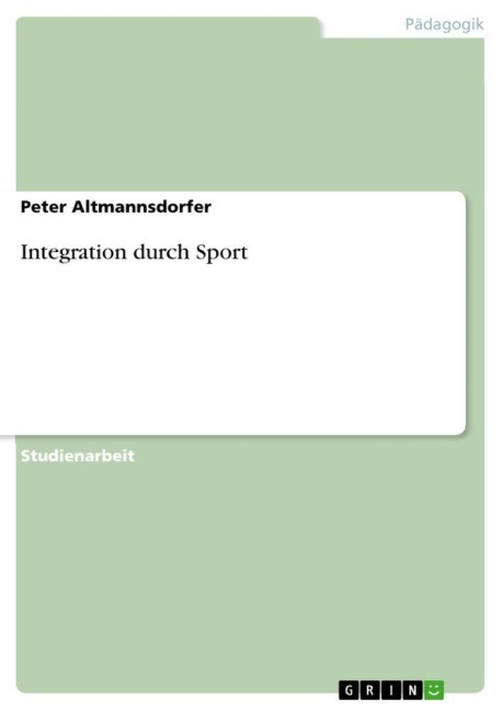 Integration durch Sport - Peter Altmannsdorfer