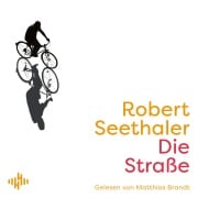 Cover-Bild zum Titel 'Die Straße' von 'Robert Seethaler'