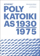 Cover-Bild zum Titel 'Athens' Polykatoikias 1930-1975' von 'Kilian Schmitz-Hübsch'