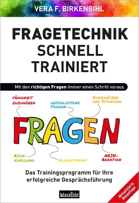 Fragetechnik schnell trainiert - Vera F. Birkenbihl