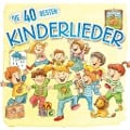 Die 40 besten Kinderlieder - Katharina Blume, Christian König