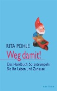 Cover-Bild zum Titel 'Weg damit!' von 'Rita Pohle'