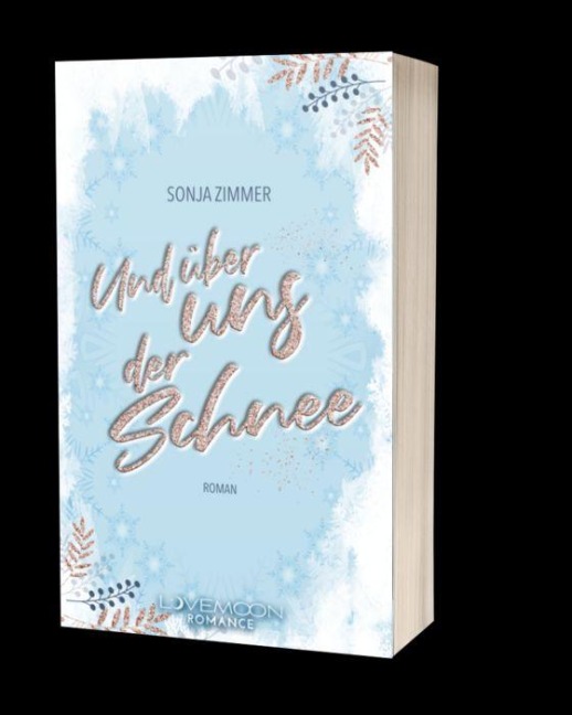 Und über uns der Schnee - Sonja Zimmer