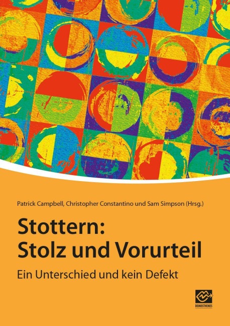 Stottern: Stolz und Vorurteil - Emma Alpern, Doreen Lenz Holte, Kristel Kubart, Grant Meredith, David Mitchell