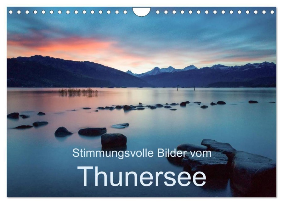 Stimmungsvolle Bilder vom Thunersee (Wandkalender 2027 DIN A4 quer), CALVENDO Monatskalender - Mario Trachsel