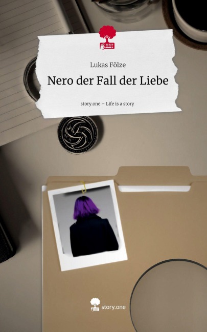 Nero der Fall der Liebe. Life is a Story - story.one - Lukas Fölze