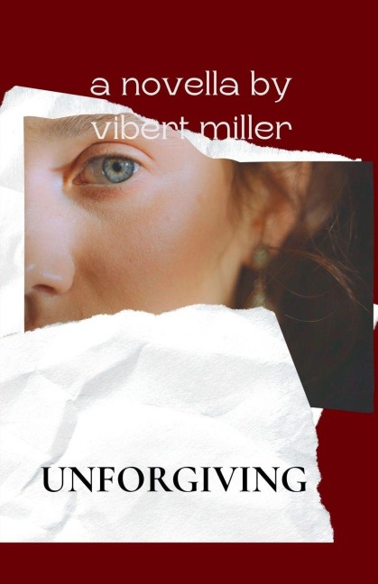 Unforgiving - Vibert Miller