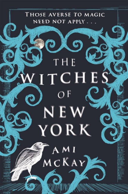 The Witches of New York - Ami Mckay