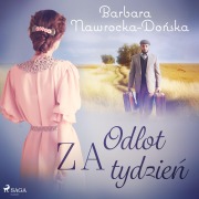 Cover-Bild zum Titel 'Odlot za tydzie¿' von 'Barbara Nawrocka Do¿ska'