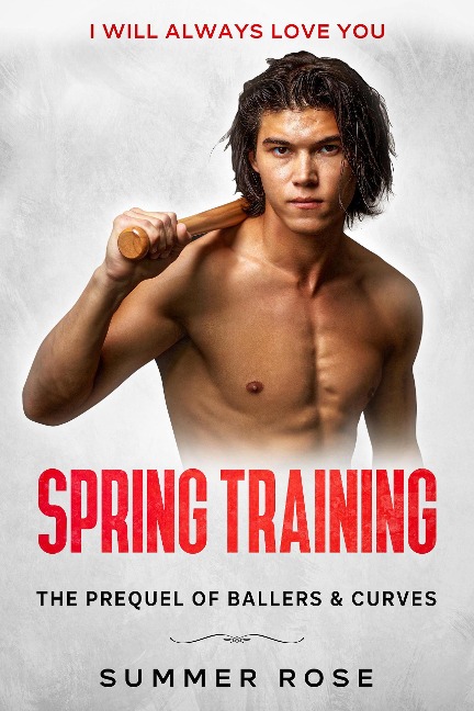 Spring Training: The Prequel of Ballers & Curves - Summer Rose