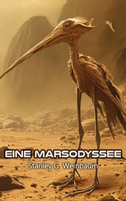 Eine Marsodyssee - Stanley G. Weinbaum