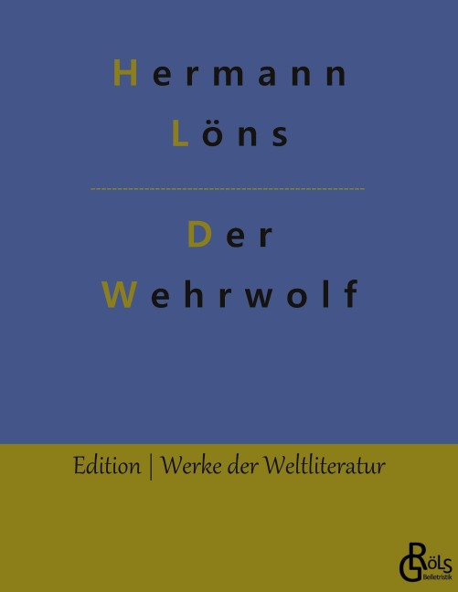 Der Wehrwolf - Hermann Löns