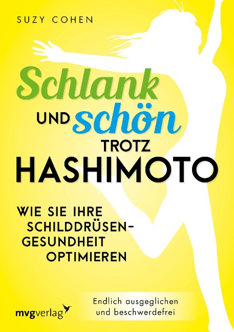 Schlank und schön trotz Hashimoto - Suzy Cohen