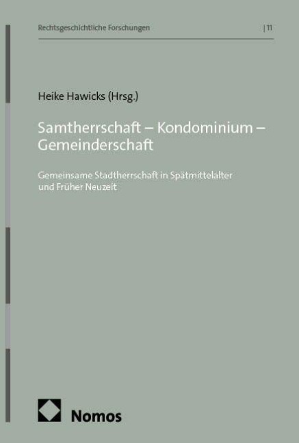 Samtherrschaft - Kondominium - Gemeinderschaft - 