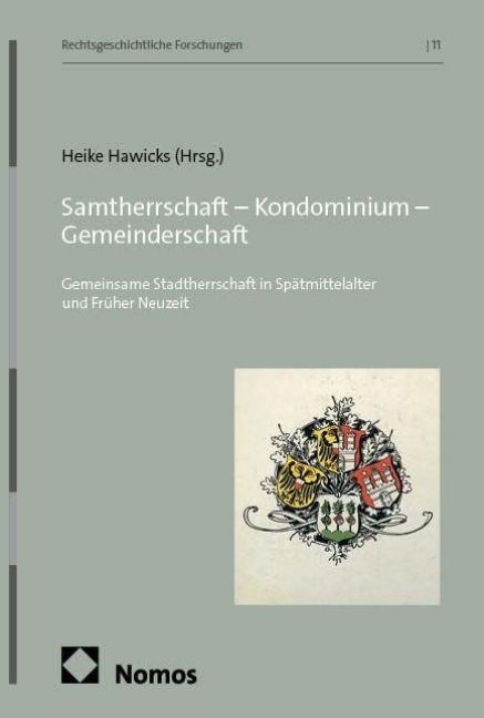 Samtherrschaft - Kondominium - Gemeinderschaft - 