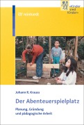 Cover-Bild zum Titel 'Der Abenteuerspielplatz' von 'Johann R. Krauss'