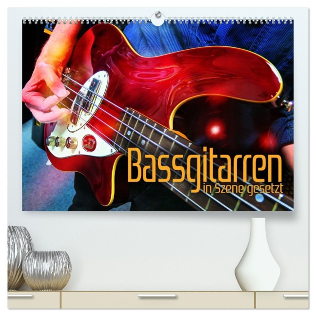 Bassgitarren in Szene gesetzt (hochwertiger Premium Wandkalender 2026 DIN A2 quer), Kunstdruck in Hochglanz - Renate Utz