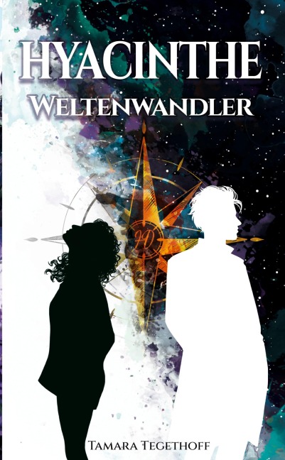 Hyacinthe - Weltenwandler - Tamara Tegethoff