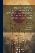 Cover-Bild zum Titel 'Pensées. Nouv. éd., collationnée sur le manuscrit autographe, et publiée avec une introd. et des notes; Volume 02' von 'Blaise Pascal, Léon Brunschvicg'