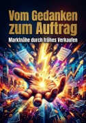 Cover-Bild zum Titel 'Vom Gedanken zum Auftrag' von 'Julia Sommer'