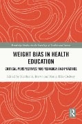 Cover-Bild zum Titel 'Weight Bias in Health Education' von ''