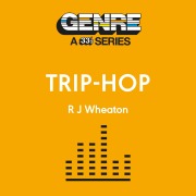 Cover-Bild zum Titel 'Trip-Hop' von 'R. J. Wheaton'