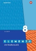Elemente der Mathematik SI 8. Arbeitsheft mit Lösungen. G9. Für Nordrhein-Westfalen - 