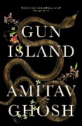 Cover-Bild zum Titel 'Gun Island' von 'Amitav Ghosh'