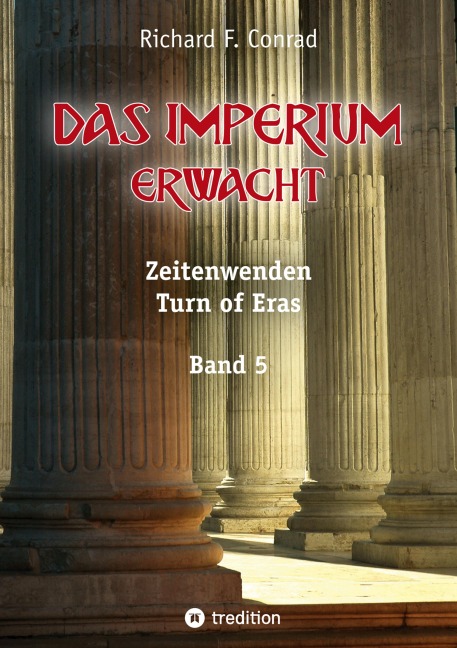 Das Imperium erwacht - Richard F. Conrad